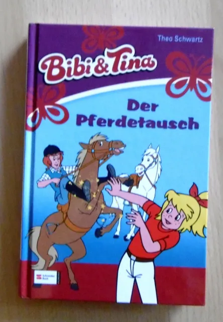 Bibi und Tina 22. Der Pferdetausch: BD 22 von Theo Schwartz | Buch | NEU