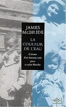 La Couleur de l'eau (nouvelle édition) von McBride, James | Buch | Zustand gut