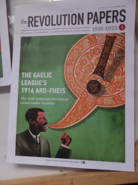 REVOLUTION PAPERS - PART 5 1916 THE GAELIC LEAGUE'S 1916 ARD-FHEIS The Irish