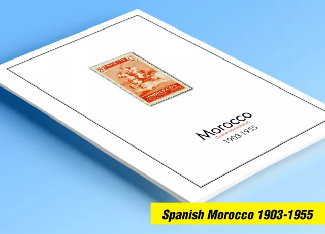 COLOR PRINTED SPANISH MOROCCO 1903-1955 STAMP ALBUM PAGES (45 illustrated pages)