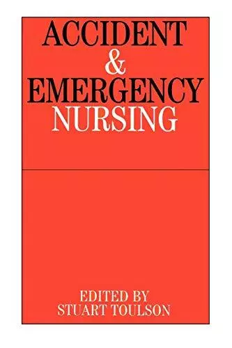 Accident and Emergency Nursing by Toulson, Stuart Paperback Book The Cheap Fast