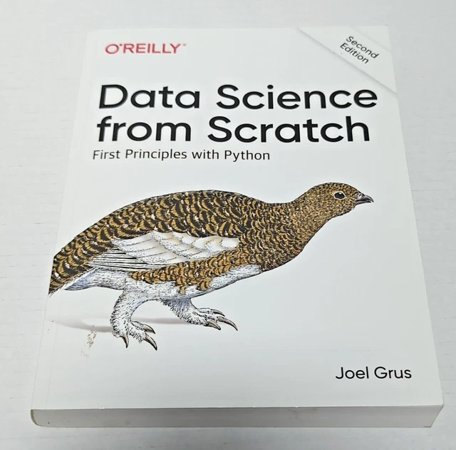 DATA SCIENCE FROM Scratch : First Principles with Python by Joel Grus ...