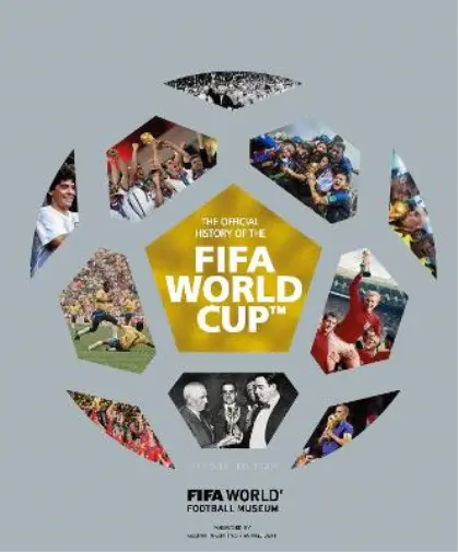 The Official History of the FIFA World Cup, FIFA World Football Museum, Used; Go