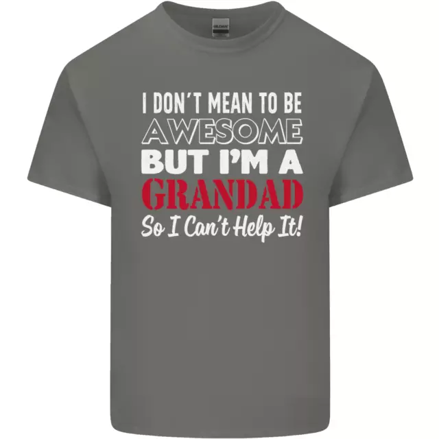 T-shirt da uomo in cotone I Dont Mean to Be but Im a Grandad 5