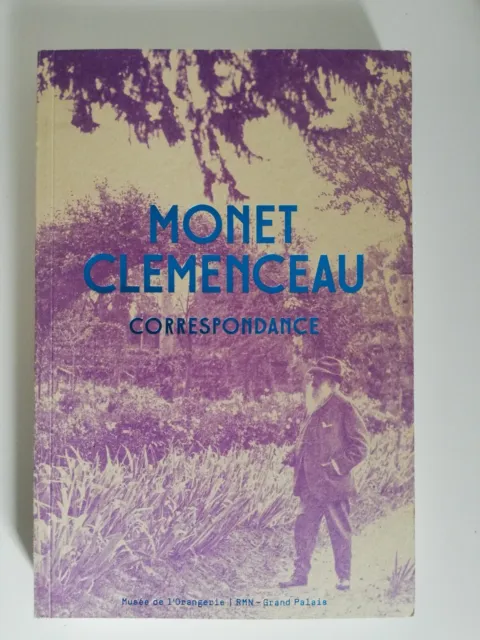 Monet Clemenceau Correspondance - Musee Orangerie Grand Palais Rmn 2019