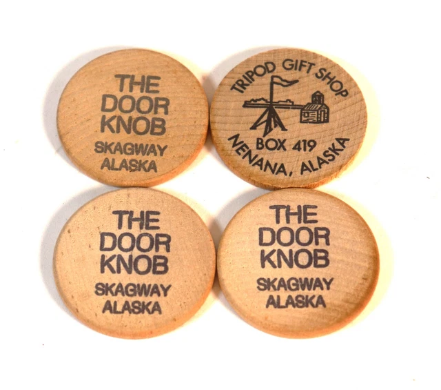 4 WOODEN NICKELS Tokens The Door Knob Skagway & Tripod Gift Shop Nenana