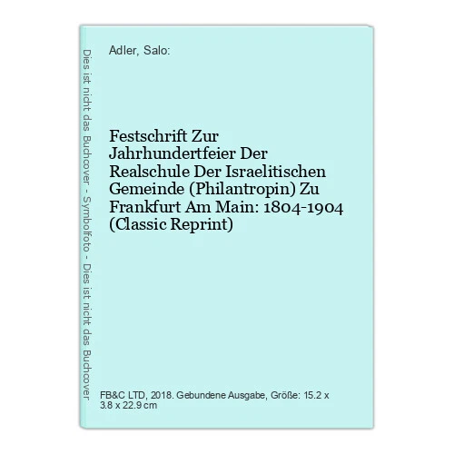 Festschrift Zur Jahrhundertfeier Der Realschule Der Israelitischen Gem 332754721