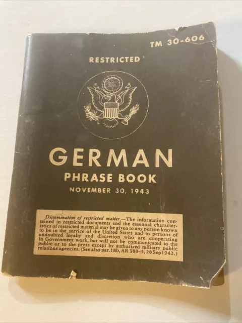 Original WWII US German Phrase Book TM 30-606 Dated Nov. 1943 Ex Condition