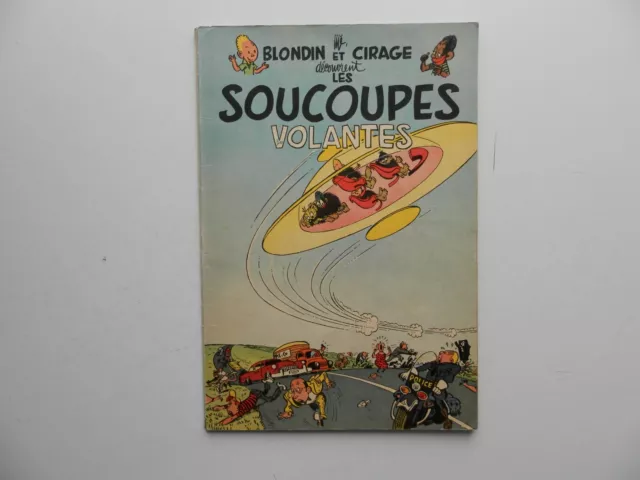 Blondin Et Cirage Tome 9 Les Soucoupes Volantes Eo 1956 Rare Dans Cet Etat