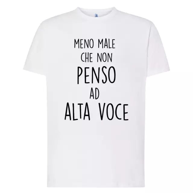 maglietta donna meno male che non penso ad alta voce tshirt divertente t-shirt
