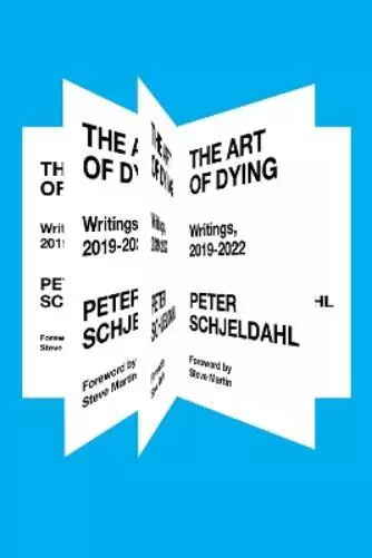 Peter Schjeldahl The Art of Dying (Relié) (PRESALE 2024-05-23)