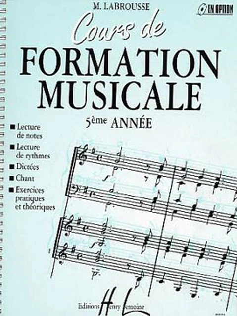 Auteur : LABROUSSE Cours de formation musicale 5éme année édition henry lemoine