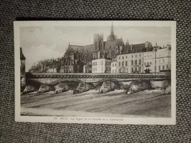 Cpa Metz La Digue De La Pucelle Et La Cathédrale