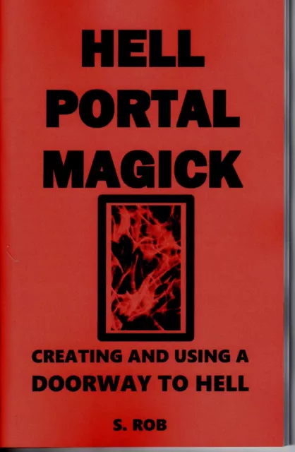hell PORTAL MAGICK book Satanism demons demonology hell black magic occult