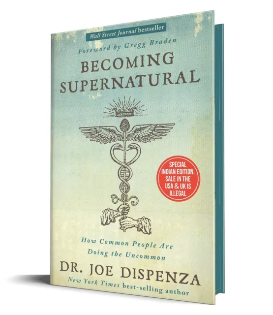 Becoming Supernatural : How Common People Are Doing the Uncommon by Joe HARDCOVE