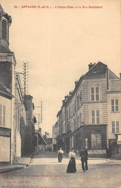 CPA 91 ARPAJON / L'HOTEL DIEU / RUE GUICHARD / cliché rare