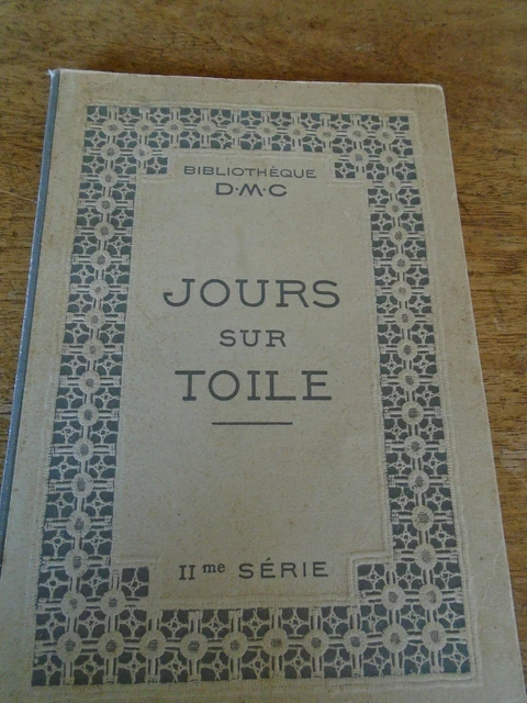 LIVRE JOURS SUR TOILE BIBLIOTHÈQUE DMC COUTURE BRODERIE LIVRE JOURS SUR TOILE BIBLIOTHÈQUE DMC COUTURE BRODERIE