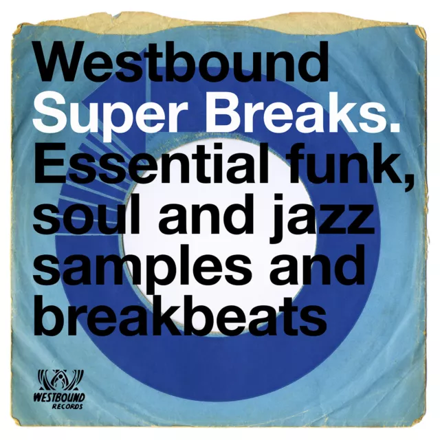 Westbound Super Breaks - Essential Funk, Soul & Jazz Samples & Breakbeats (CD)