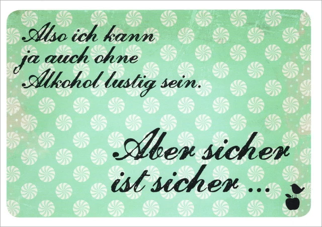 Postkarte Sprüche & Humor "Also, ich kann ja auch ohne Alkohol lustig sein."