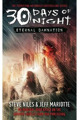 30 Days of Night: Eternal Damnation: Book 3 (3) by Niles, Steve; Mariotte, Jeff