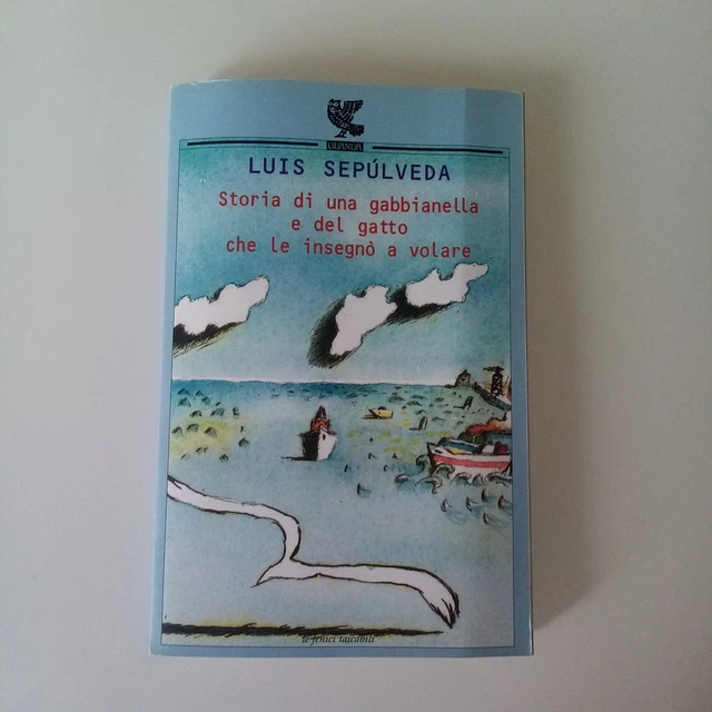 LIBRO STORIA DI Una Gabbianella E Del Gatto Che Le Insegno' A Volare ...