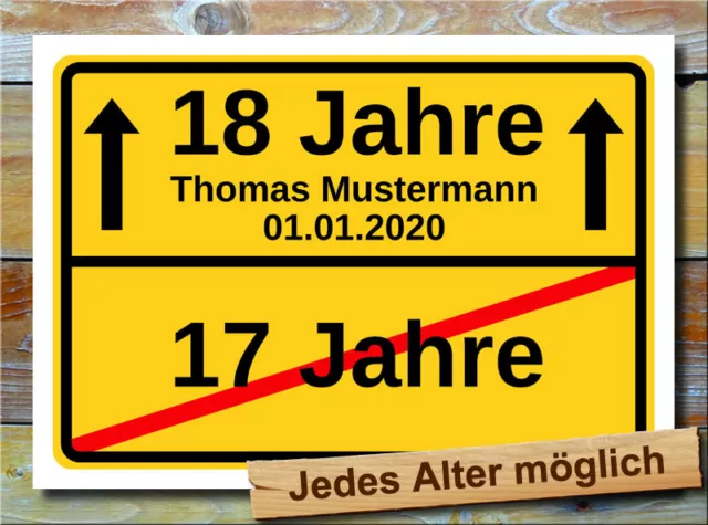 Geschenk zum 18 25 30 40 50 60 70 75 80 Geburtstag - Schild mit Wunschtext