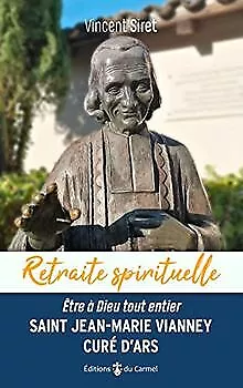 Saint Jean-Marie Vianney, Curé d’Ars: Être à Die... | Book | condition very good