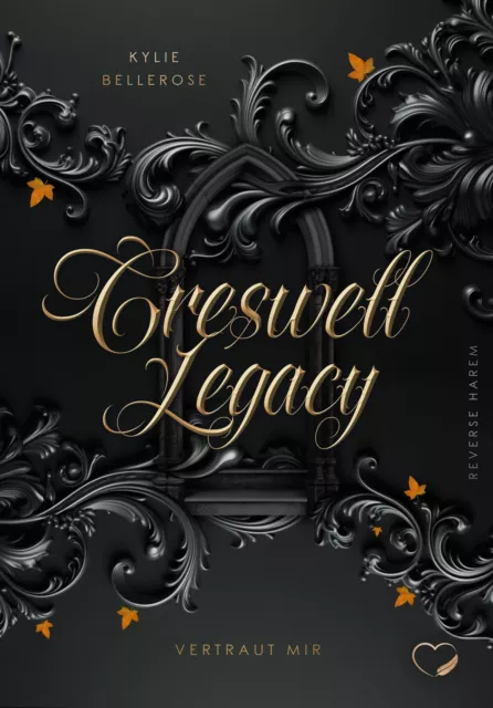 Creswell Legacy | Kylie Bellerose | Vertraut mir (Reverse Harem) | Taschenbuch