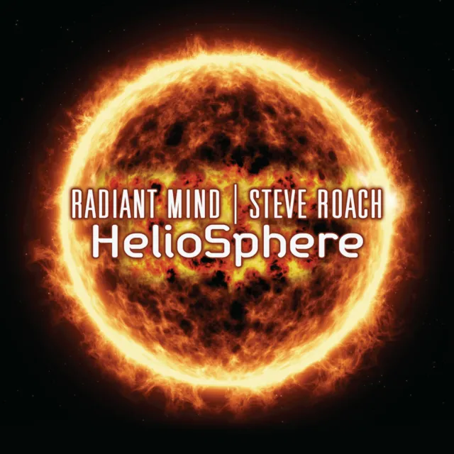 RADIANT MIND & STEVE ROACH Heliosphere CD Digipack 2019