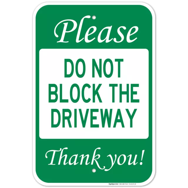 No Parking Sign, Do Not Block The Driveway Sign,