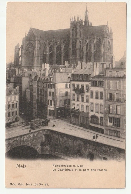 METZ - Moselle - CPA 57 - Editeur NELS - Cathedrale Pont des roches Série 104 39