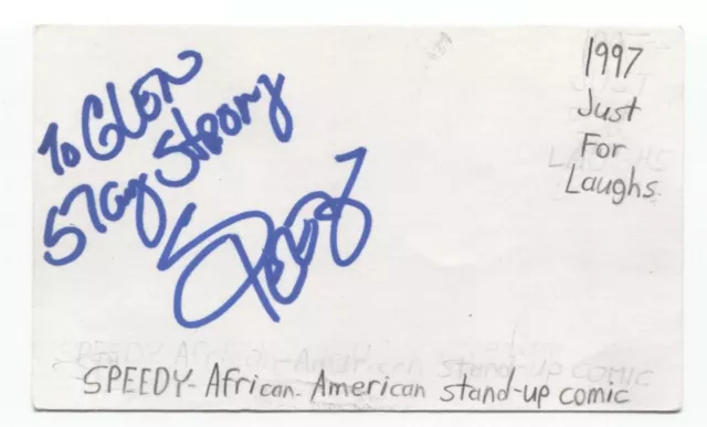 Speedy Signed 3x5 Index Card Autographed Signature Comedian Comic Actor