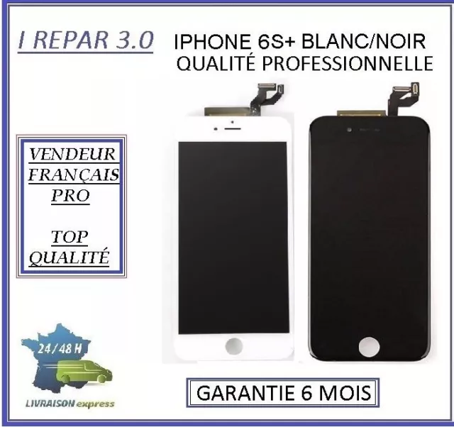 Ecran iPhone 6s Plus Noir ou Blanc