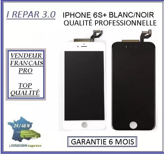 Ecran  lcd + tactile iPhone 6s Plus Noir ou Blanc