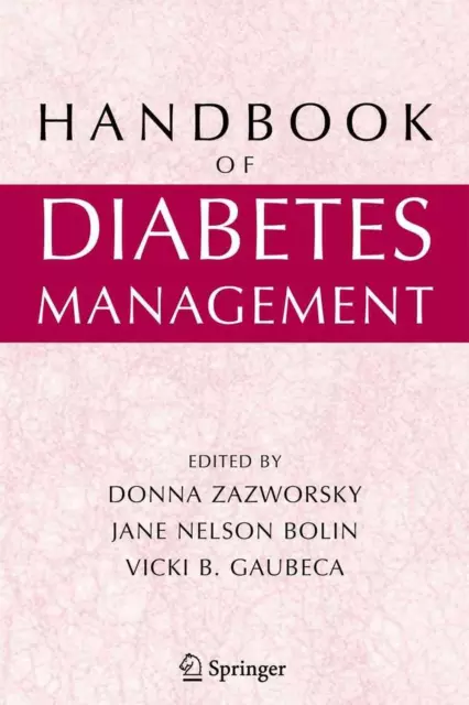 Handbook of Diabetes Management by Donna Zazworsky (English) Paperback Book