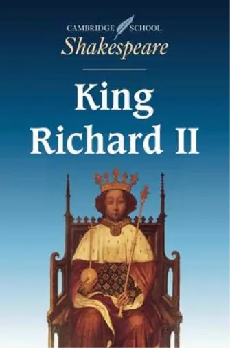 King Richard II (Cambridge School Shakespeare), Edited by Michael Clamp William