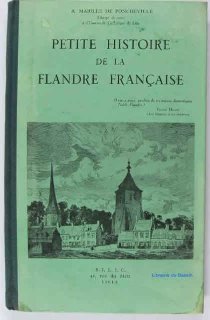 Petite histoire de la Flandre Française A. Mabille de Poncheville