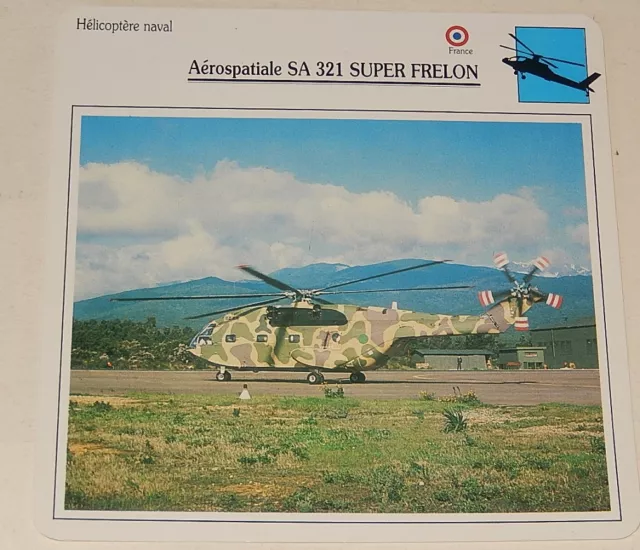 Fiche AVIATION 1988 : SUPER FRELON SA 321 AEROSPATIALE 1962