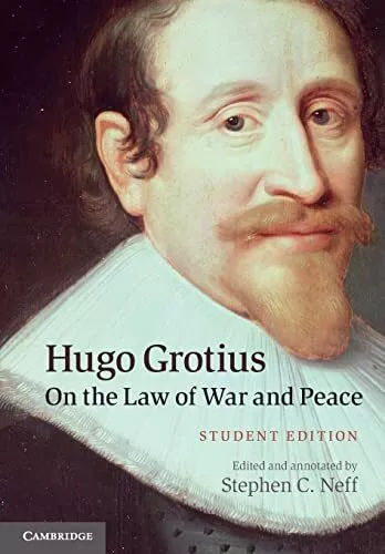 Hugo Grotius On the Law of War and ..., Neff, Stephen C