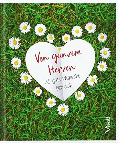 Volker Bauch Von ganzem Herzen: 33 gute Wünsche für dich (Relié)