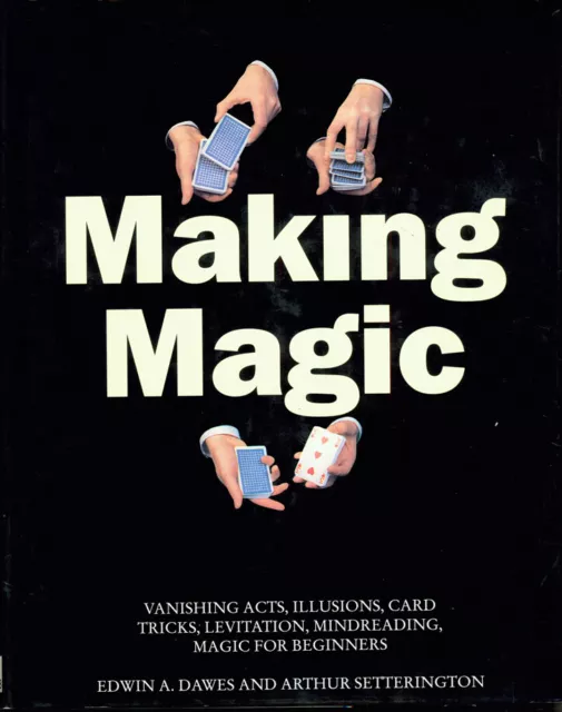 Making Magic - Illusions - Levitation - Tricks - Mindreading - Dawes