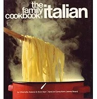 THE FAMILY COOKBOOK: ITALIAN By Charlotte Adams & Alvin Kerr - Hardcover *VG+*