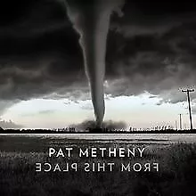 From This Place von Pat Metheny | CD | Zustand sehr gut