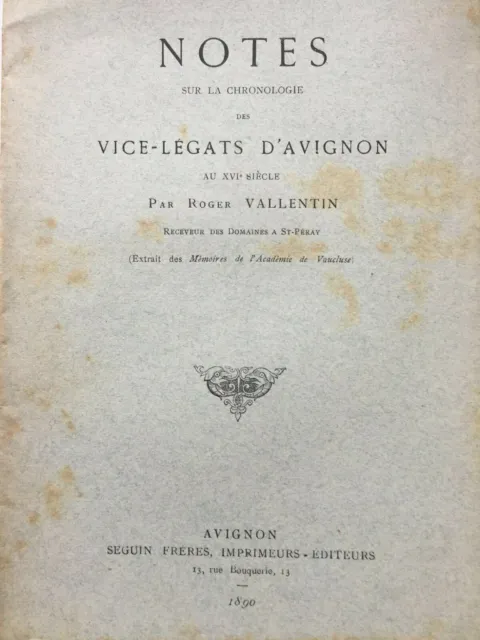 G737-PROVENCE Notes sur la chronologie des Vice-Légats d'Avignon au XVIe siècle