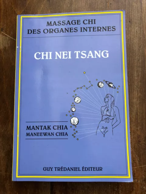 Massage Chi des organes internes, Chi nei tsang - Mantak Chia, Maneewan Chia