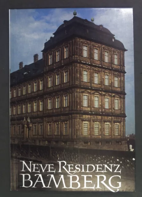 Neue Residenz Bamberg. Amtlicher Führer. Bachmann, Erich und Albrecht Miller: