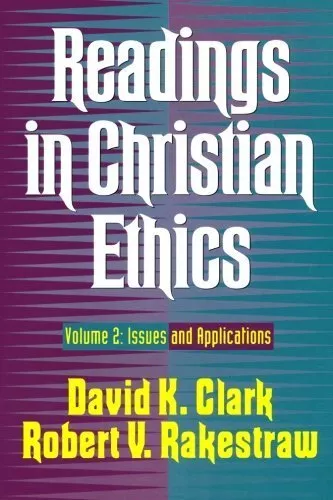 David K. Clark Robert  Readings in Christian Ethics – Issues and  (Taschenbuch)