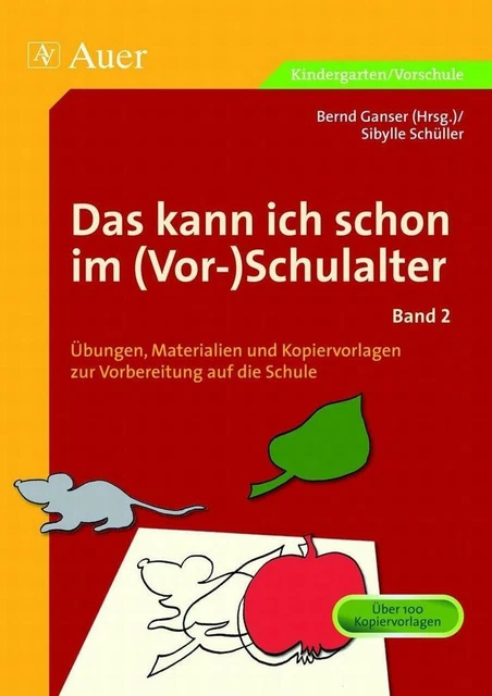 Das kann ich schon im (Vor-)Schulalter, Band 2 | Sibylle Schüller | 2018