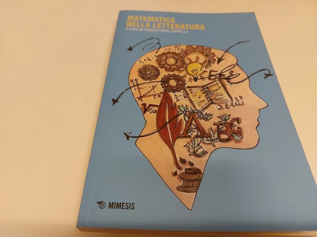 Matematica della letteratura - Angelo Piero Cappello (cur), 2021, 2s22