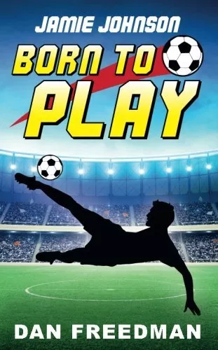 Jamie Johnson: Born to Play By Dan Freedman